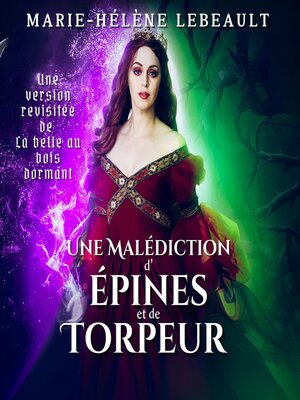 cover image of Une malédiction d'épines et de torpeur